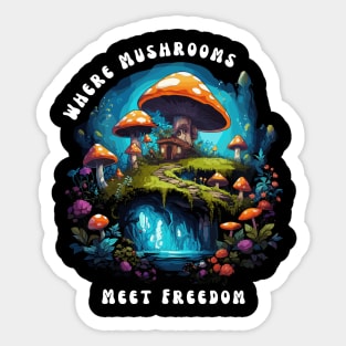 Where Mushrooms Meet Freedom Sticker